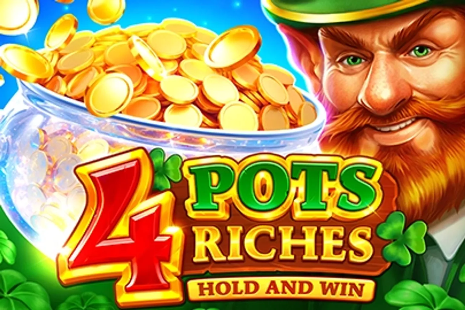 La machine à sous 4 Pots Riches: Hold and Win selon Julien